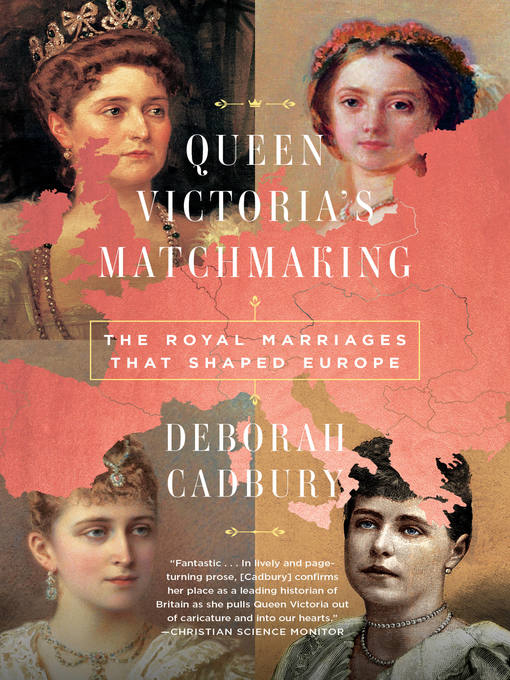 Title details for Queen Victoria's Matchmaking by Deborah Cadbury - Wait list